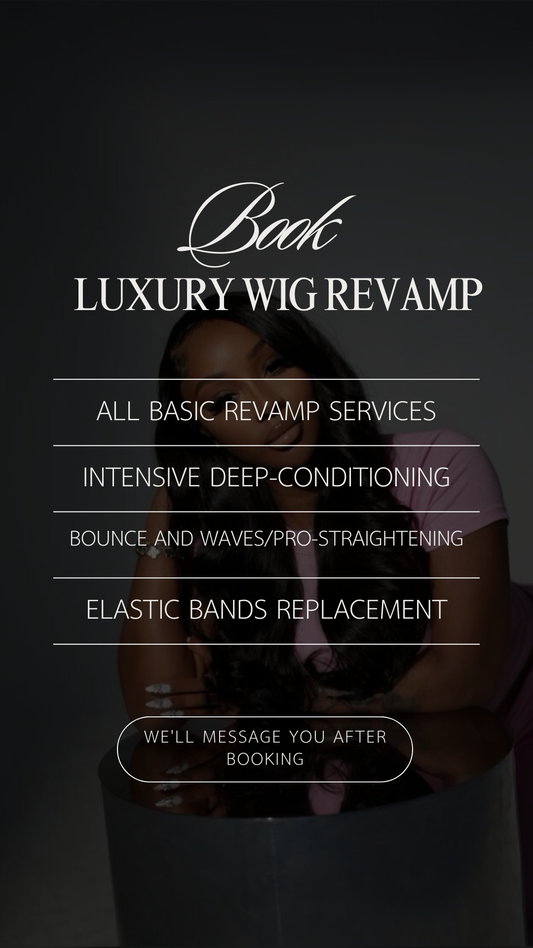 Luxury Wig Revamp